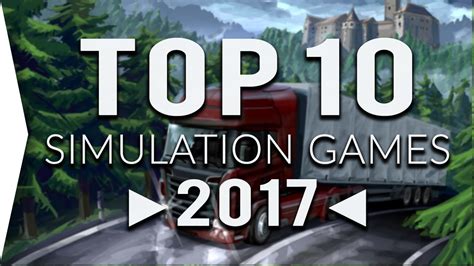 The Top 10 Simulation Games for PC Gamers